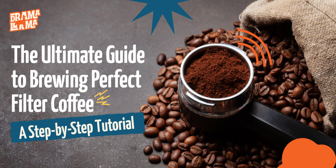 The Ultimate Guide to Brewing Perfect Filter Coffee: A Step-by-Step Tutorial