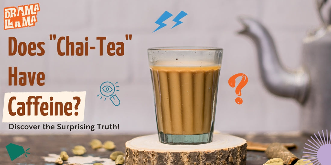 Does Chai Tea Have Caffeine? Discover the Surprising Truth!