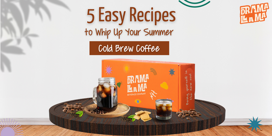 5 Easy Recipes to Whip Up Your Summer Cold Brew Coffee - Enjoy Refreshing Flavors with DramaLlama Coffee