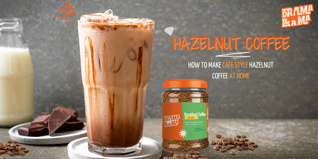 HAZELNUT COFFEE | HOW TO MAKE CAFE STYLE HAZELNUT COFFEE AT HOME